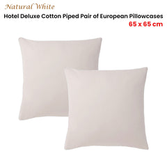 Accessorize Pair of White/Natural Piped Hotel Deluxe Cotton European Pillowcases
