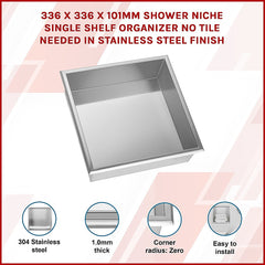 336 x 336 x 101mm Shower Niche Single Shelf Organizer No Tile Needed in Stainless Steel Finish